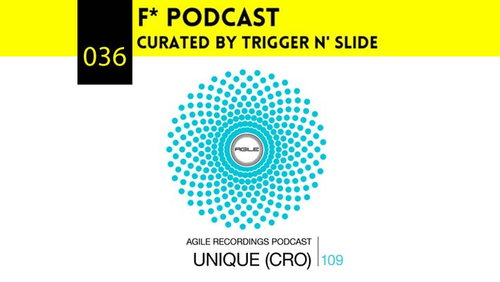 F*Podcast, curated by Trigger N' Slide.